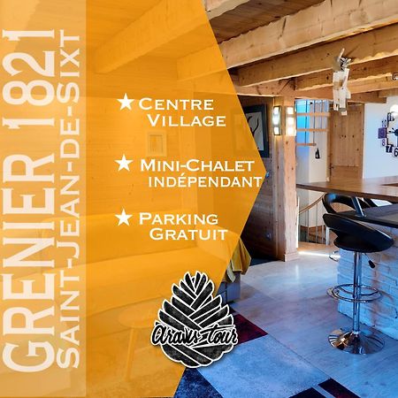 Le Grenier 1821 - Mini Chalet - Centre Village - Aravistour Saint-Jean-de-Sixt Zewnętrze zdjęcie